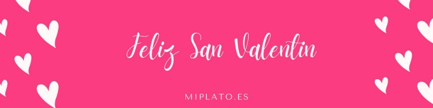 Menús de San Valentín Menús de San Valentín