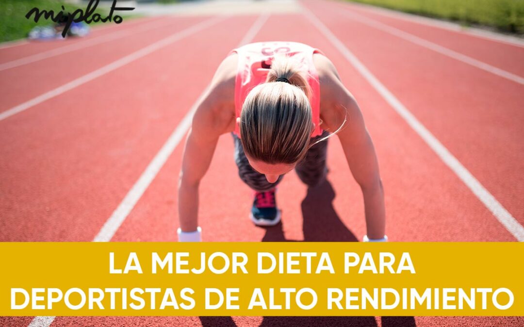 Qué tipo de dieta necesita un deportista de alto rendimiento