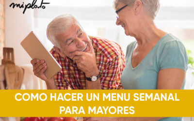 Como hacer un menú semanal para personas mayores