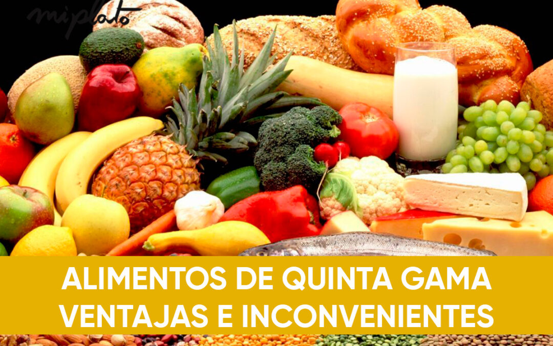 Alimentos de quinta gama ventajas e inconvenientes