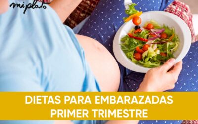 Dieta para embarazadas durante el primer trimestre